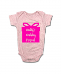 Daddy&s B`Day Present Romper