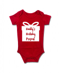 Daddy&s B&Day Present Romper